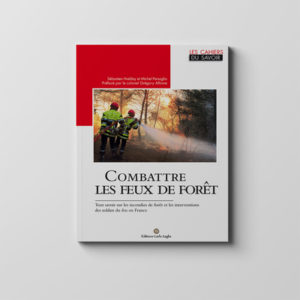 Combattre les feux de forêt
