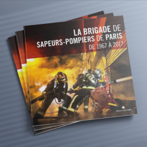 LA BRIGADE DE SAPEURS-POMPIERS DE PARIS