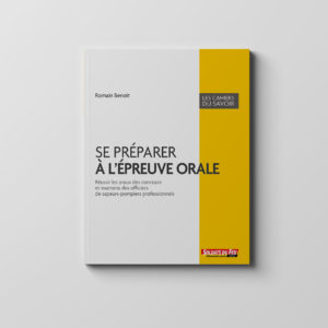 Se préparer à l&rsquo;épreuve orale